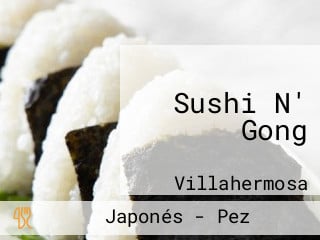 Sushi N' Gong