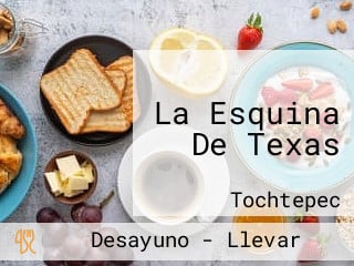 La Esquina De Texas