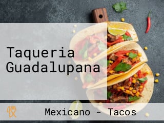 Taqueria Guadalupana