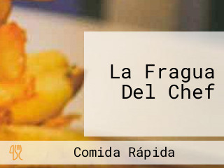 La Fragua Del Chef