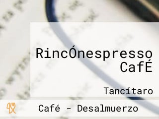 RincÓnespresso CafÉ