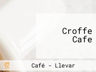 Croffe Cafe