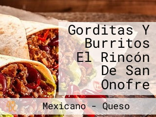 Gorditas Y Burritos El Rincón De San Onofre