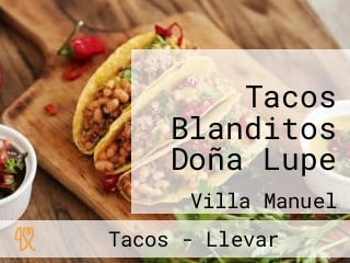 Tacos Blanditos Doña Lupe