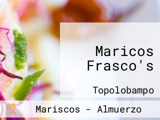 Maricos Frasco's