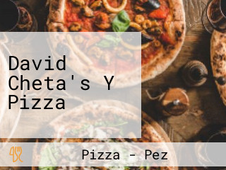 David Cheta's Y Pizza