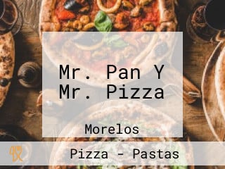 Mr. Pan Y Mr. Pizza