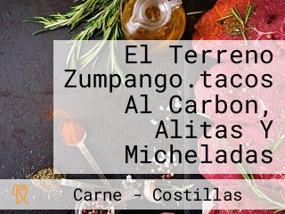 El Terreno Zumpango.tacos Al Carbon, Alitas Y Micheladas