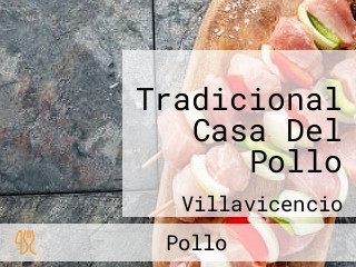 Tradicional Casa Del Pollo