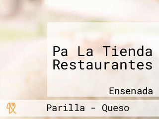 Pa La Tienda Restaurantes