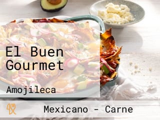 El Buen Gourmet