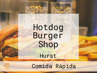 Hotdog Burger Shop