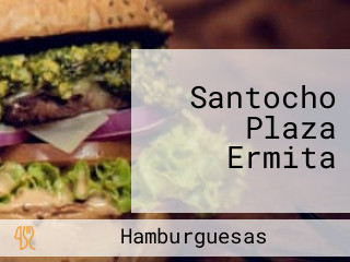 Santocho Plaza Ermita