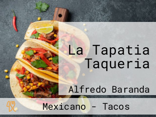 La Tapatia Taqueria