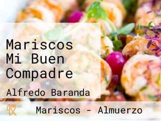 Mariscos Mi Buen Compadre