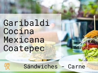 Garibaldi Cocina Mexicana Coatepec