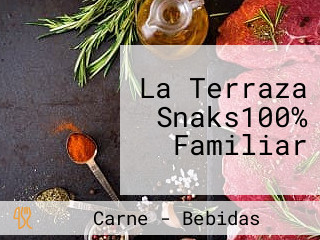 La Terraza Snaks100% Familiar