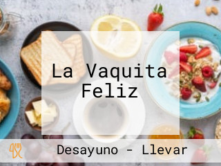 La Vaquita Feliz