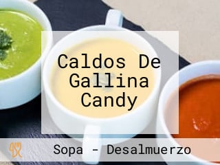 Caldos De Gallina Candy