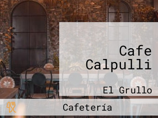 Cafe Calpulli