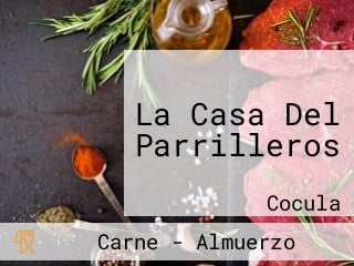 La Casa Del Parrilleros