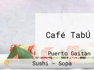 Café TabÚ