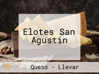 Elotes San Agustin