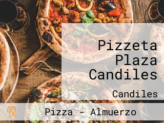 Pizzeta Plaza Candiles