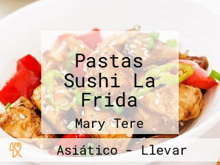 Pastas Sushi La Frida