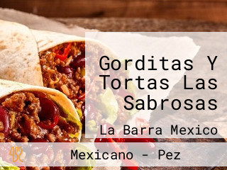 Gorditas Y Tortas Las Sabrosas