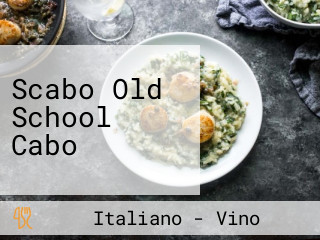 Scabo Old School Cabo