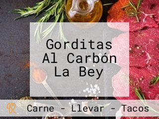 Gorditas Al Carbón La Bey