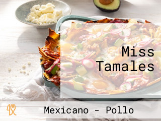 Miss Tamales