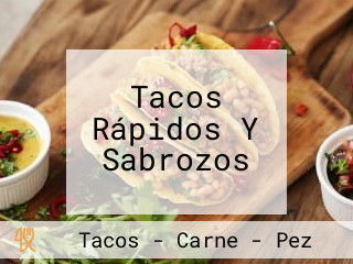 Tacos Rápidos Y Sabrozos