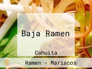 Baja Ramen