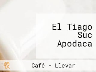 El Tiago Suc Apodaca