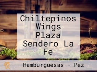 Chiltepinos Wings Plaza Sendero La Fe