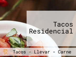 Tacos Residencial