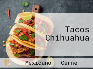 Tacos Chihuahua