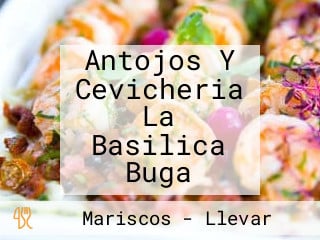 Antojos Y Cevicheria La Basilica Buga