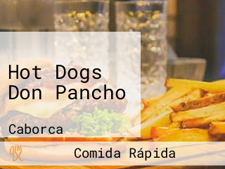 Hot Dogs Don Pancho