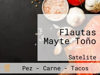 Flautas Mayte Toño