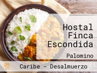 Hostal Finca Escondida