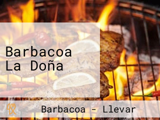 Barbacoa La Doña