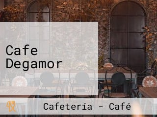 Cafe Degamor