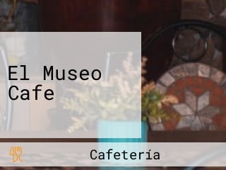 El Museo Cafe