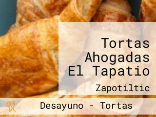 Tortas Ahogadas El Tapatio