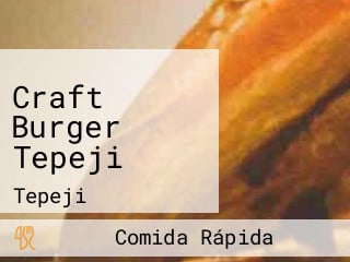 Craft Burger Tepeji