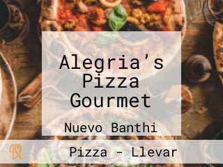 Alegria’s Pizza Gourmet