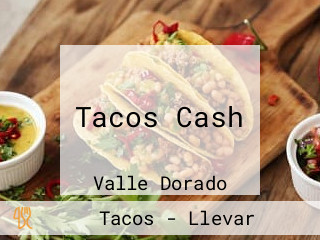 Tacos Cash